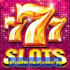 plataforma channel pg